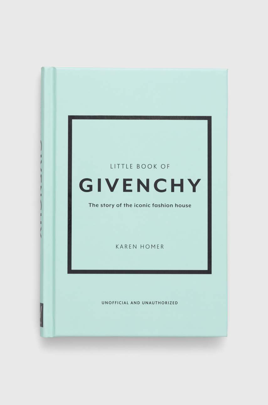Welbeck Publishing Group carte Little Book of Givenchy, Karen Homer