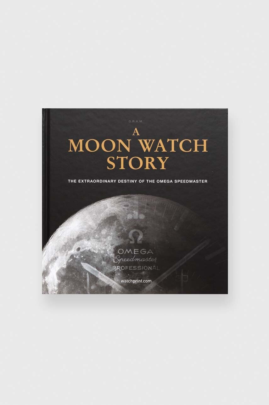 Levně Knížka Spiegelau A Moon Watch Story by G.R.A.M, English