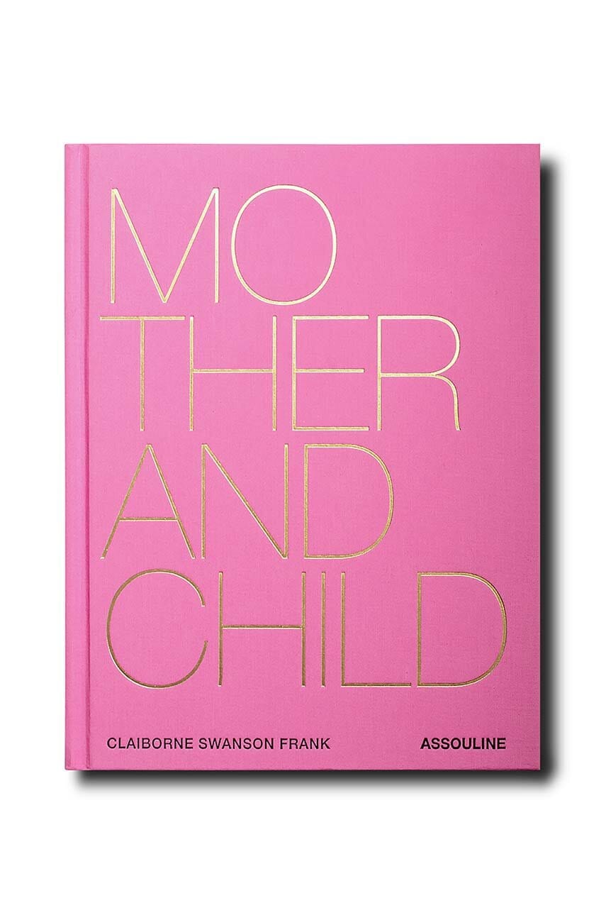 Assouline carte Mother and Child by Claiborne Swanson Frank, English