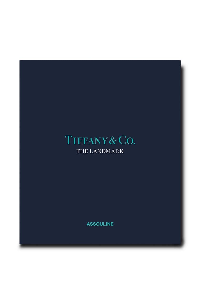 Assouline carte Tiffany & Co: Landmark byAlba Cappellieri, Christopher Young, English Assouline carte Tiffany & Co: Landmark byAlba Cappellieri, Christopher Young, English