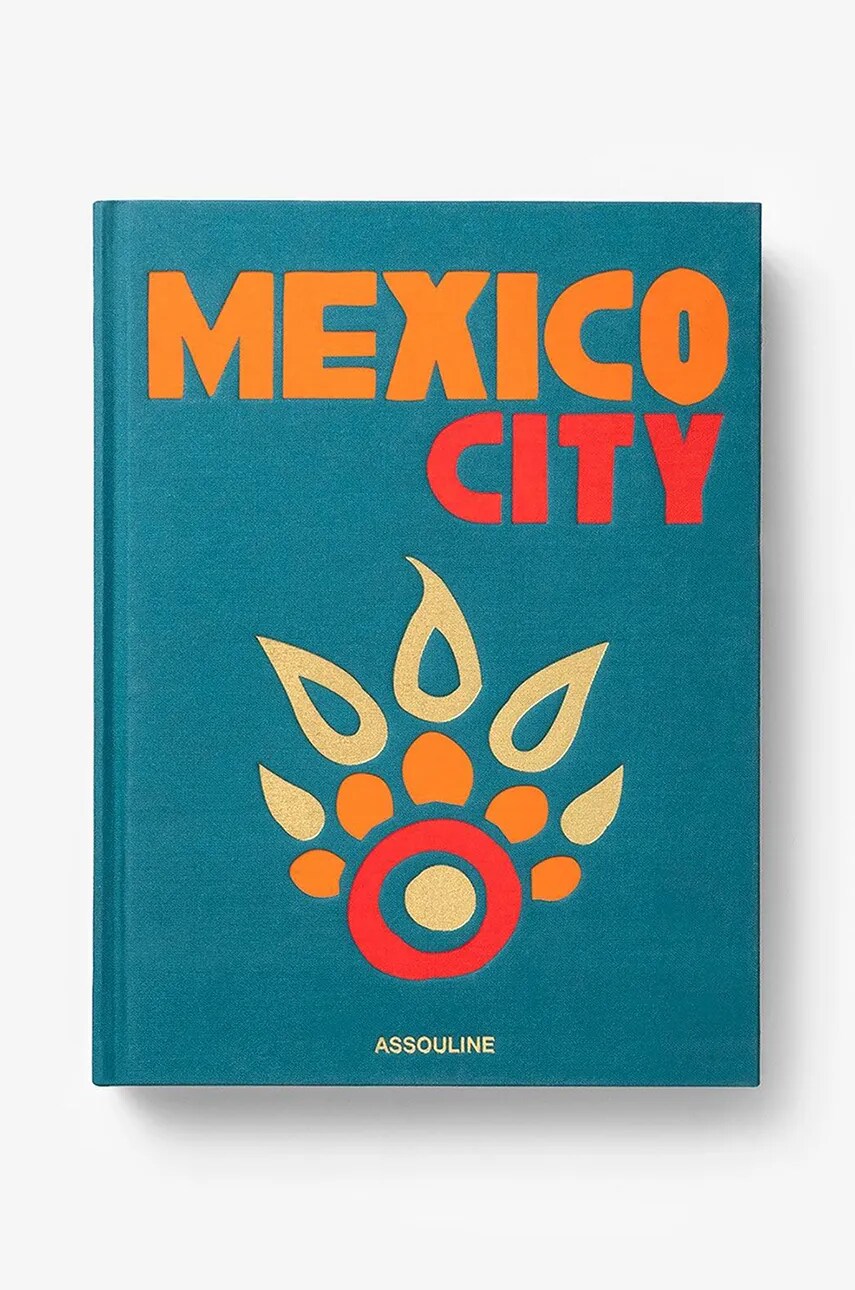 Assouline carte Mexico City by Aleph Molinari, Anfisa Vrubel, English