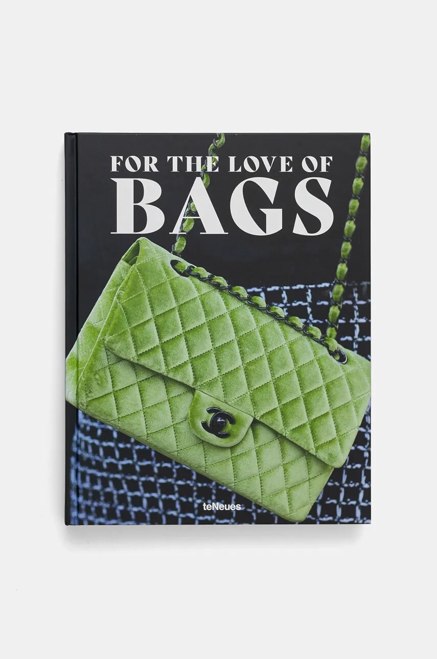 home & lifestyle carte For the Love of Bags by Julia Werner, Dennis Braatz, English culoarea negru