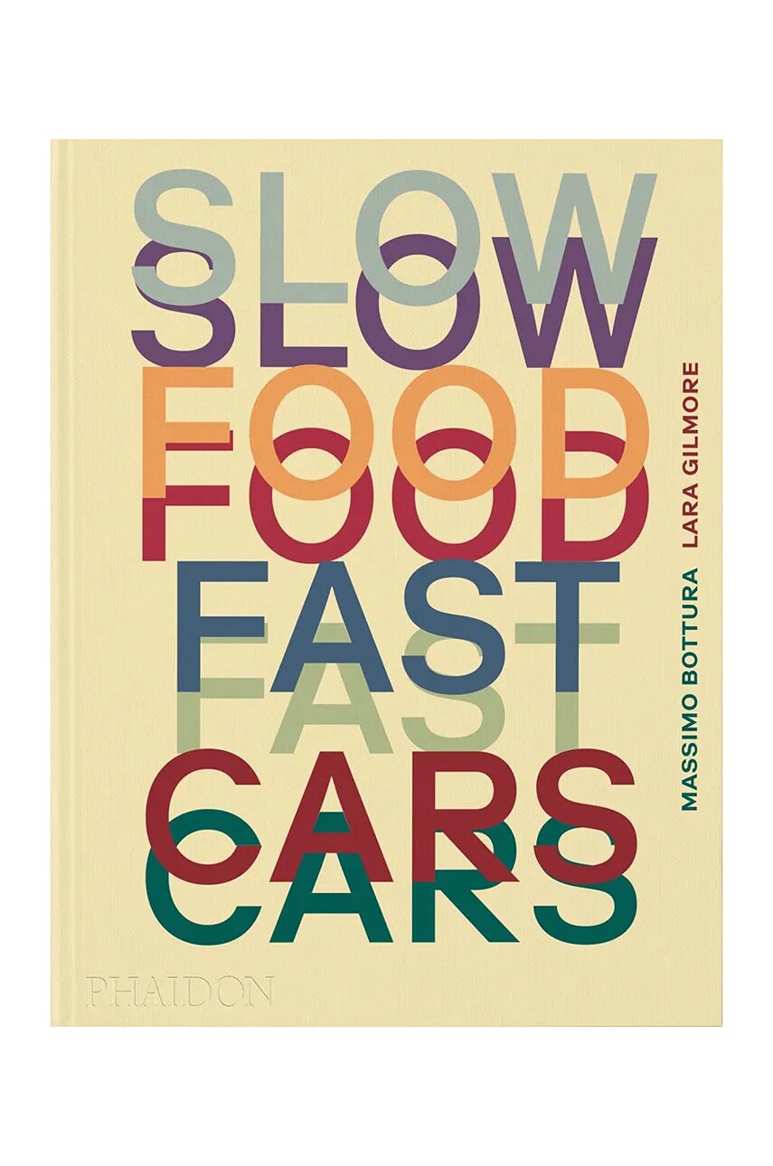 Книга home & lifestyle Slow Food, Fast Cars by Massimo Bottura, English Книга home & lifestyle Slow Food, Fast Cars by Massimo Bottura, English