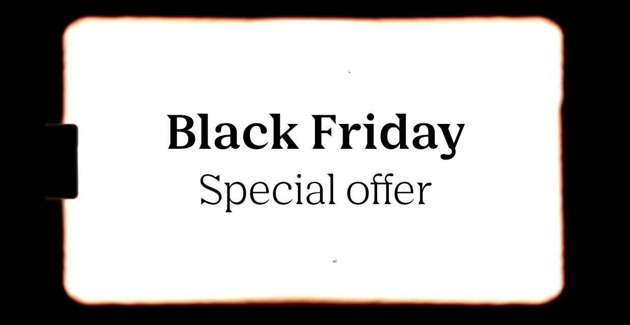 SECRET BLACK FRIDAY OFFER
